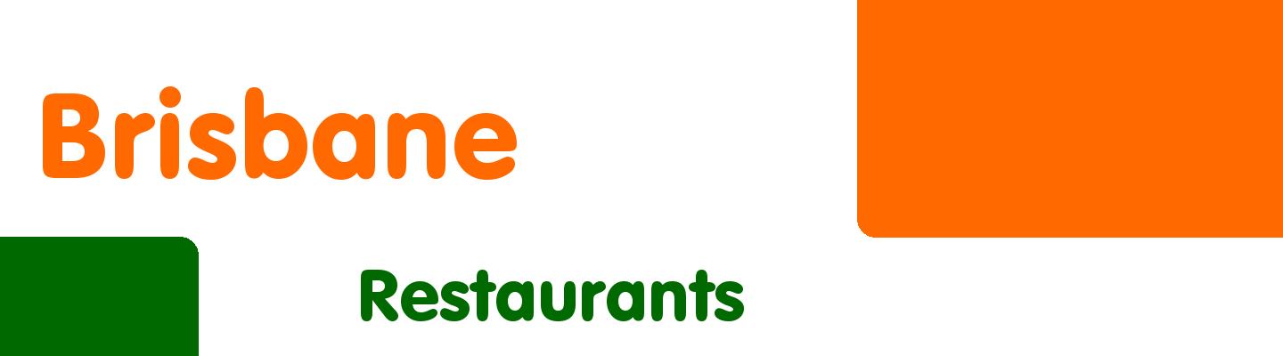 Best restaurants in Brisbane - Rating & Reviews