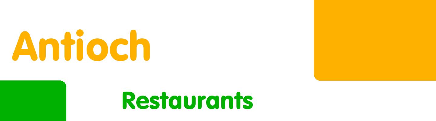 Best restaurants in Antioch - Rating & Reviews