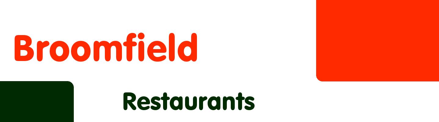 Best restaurants in Broomfield - Rating & Reviews