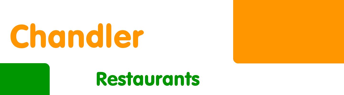 Best restaurants in Chandler - Rating & Reviews