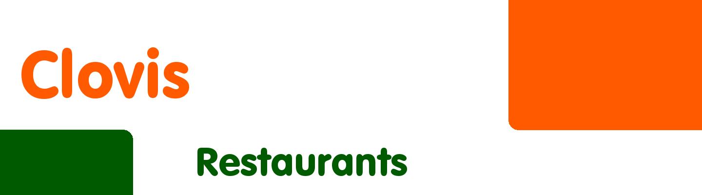 Best restaurants in Clovis - Rating & Reviews