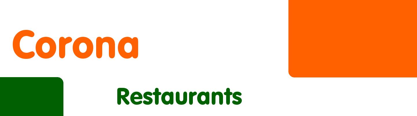 Best restaurants in Corona - Rating & Reviews