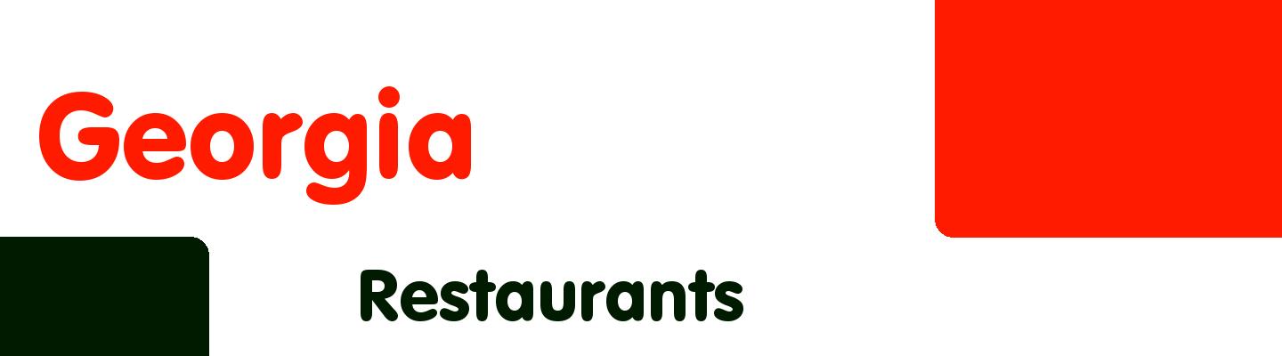 Best restaurants in Georgia - Rating & Reviews