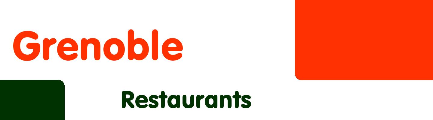 Best restaurants in Grenoble - Rating & Reviews