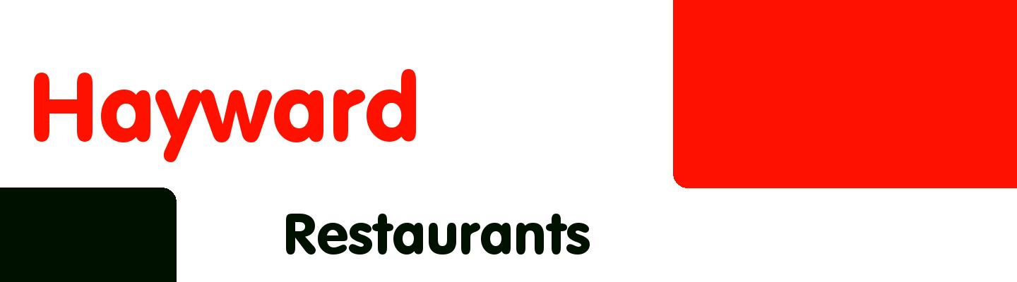 Best restaurants in Hayward - Rating & Reviews