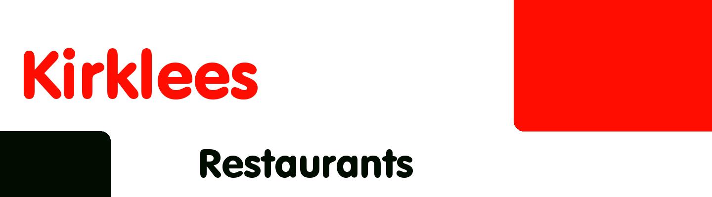 Best restaurants in Kirklees - Rating & Reviews