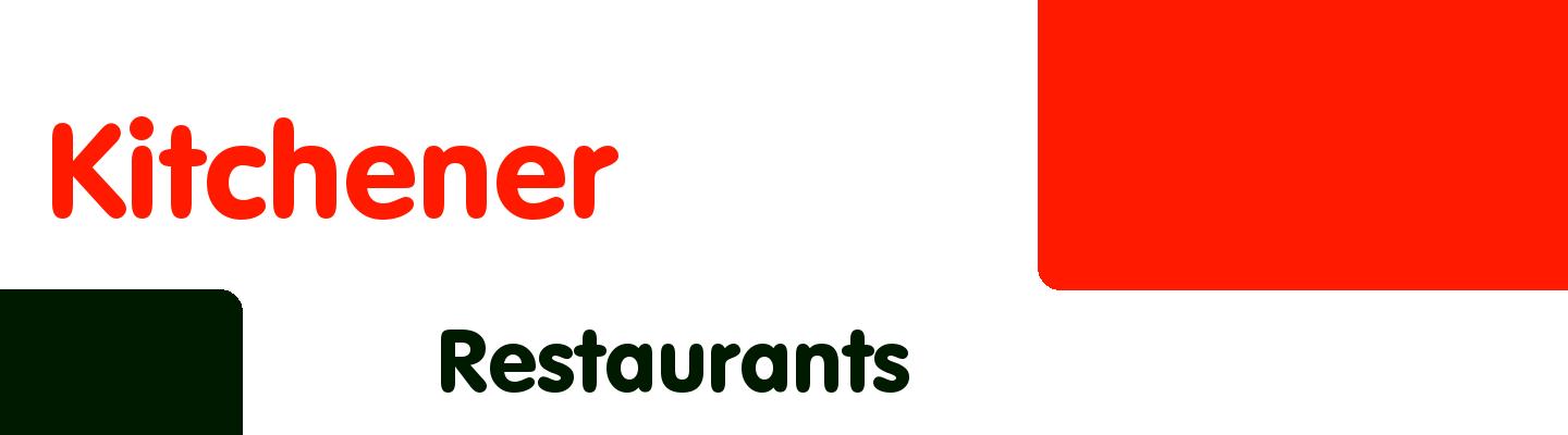 Best restaurants in Kitchener - Rating & Reviews