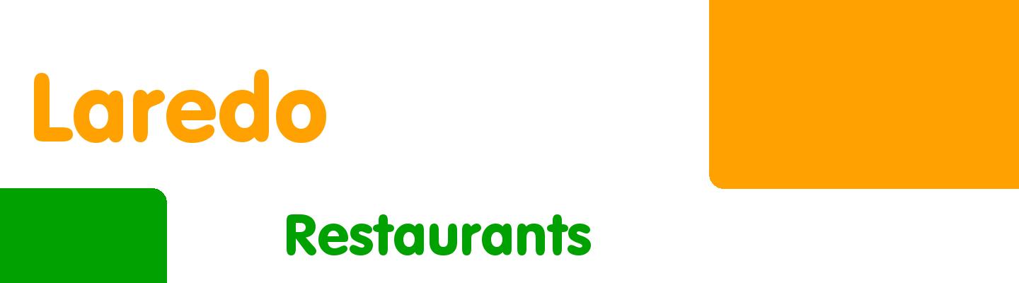 Best restaurants in Laredo - Rating & Reviews