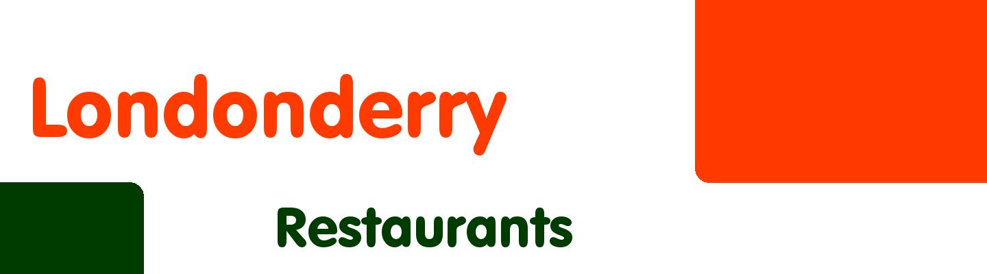 Best restaurants in Londonderry - Rating & Reviews