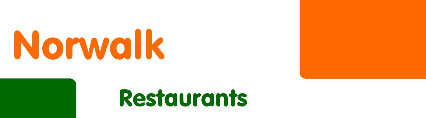 Best restaurants in Norwalk - Rating & Reviews