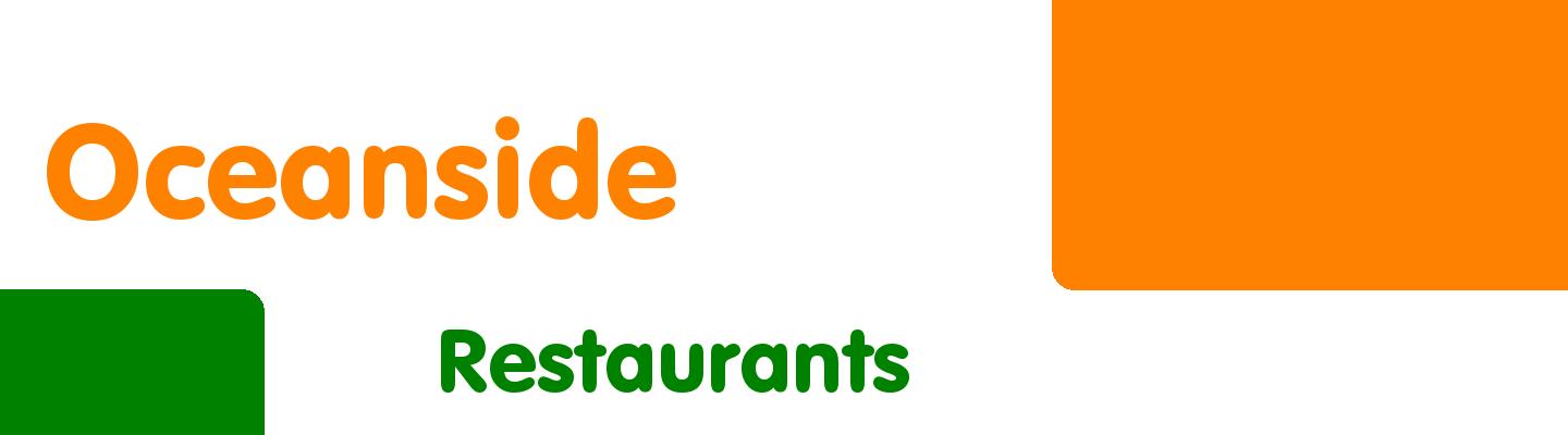 Best restaurants in Oceanside - Rating & Reviews