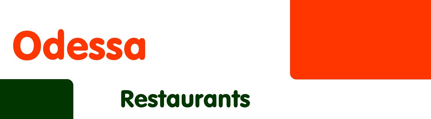 Best restaurants in Odessa - Rating & Reviews