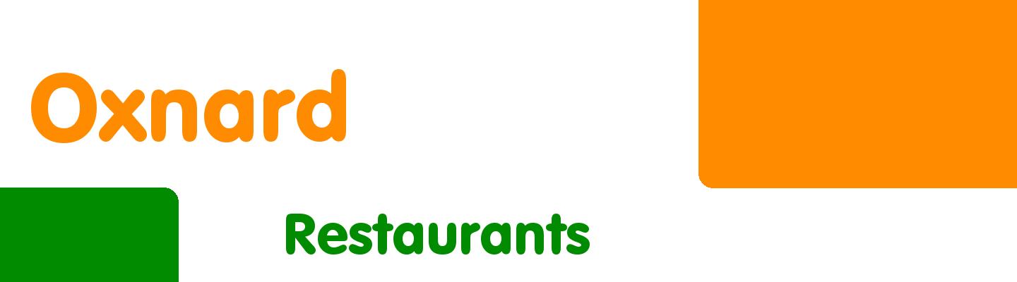Best restaurants in Oxnard - Rating & Reviews