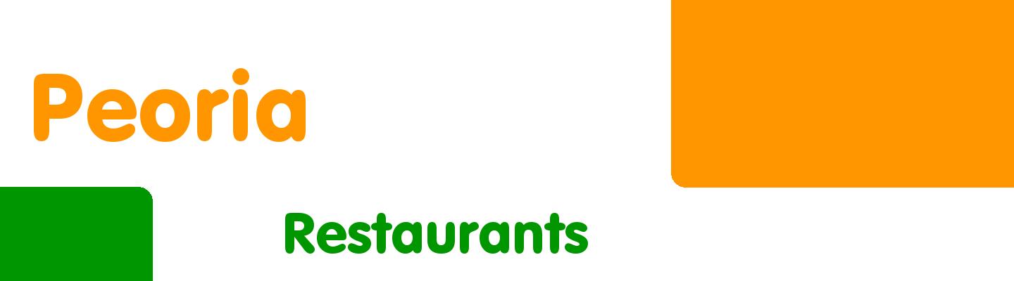 Best restaurants in Peoria - Rating & Reviews