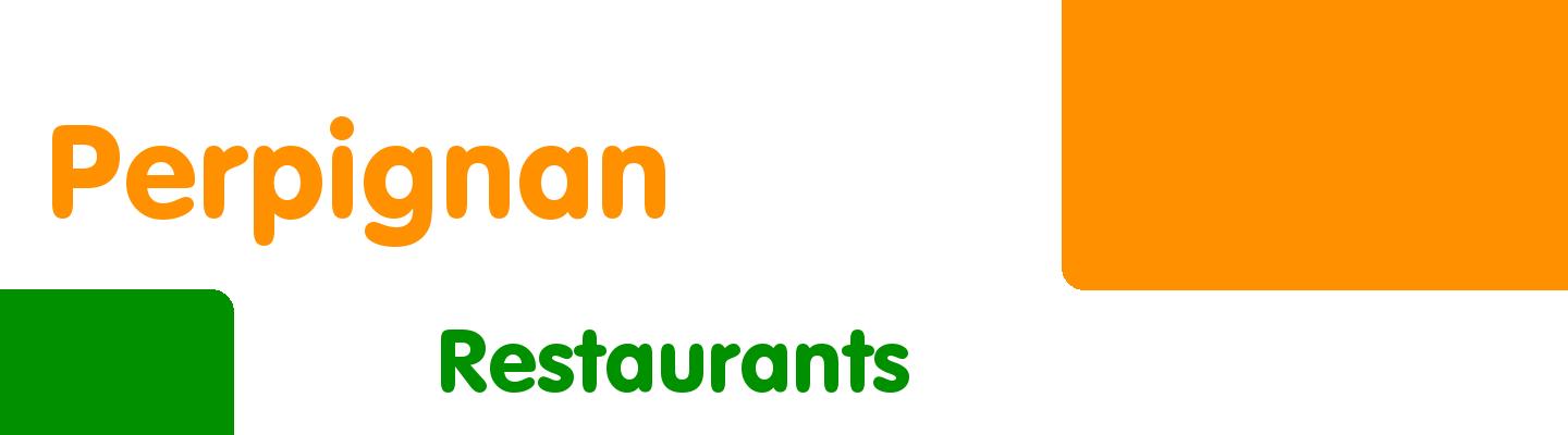 Best restaurants in Perpignan - Rating & Reviews