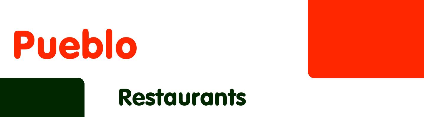 Best restaurants in Pueblo - Rating & Reviews