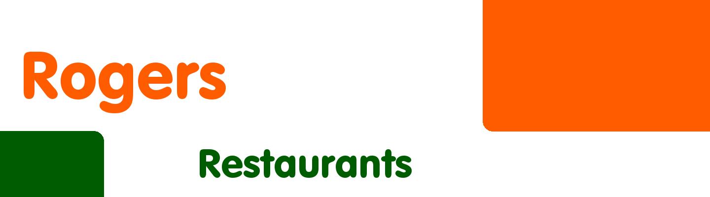 Best restaurants in Rogers - Rating & Reviews
