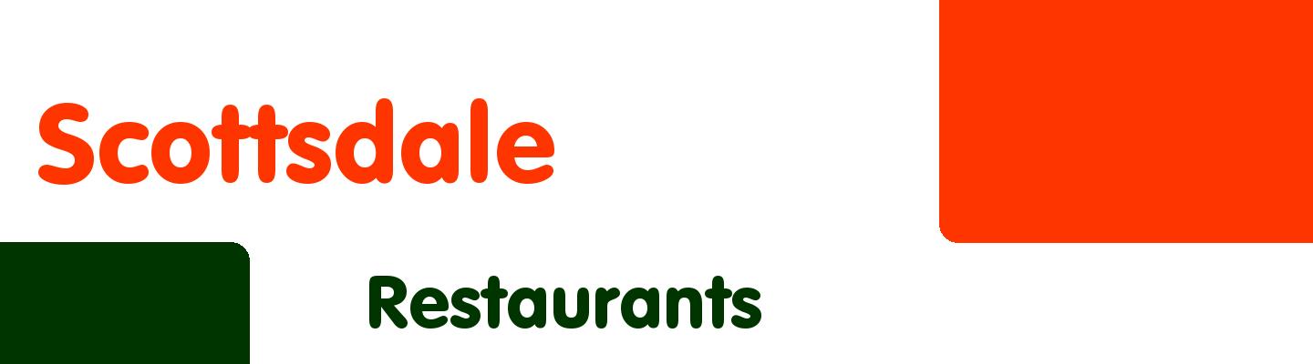 Best restaurants in Scottsdale - Rating & Reviews