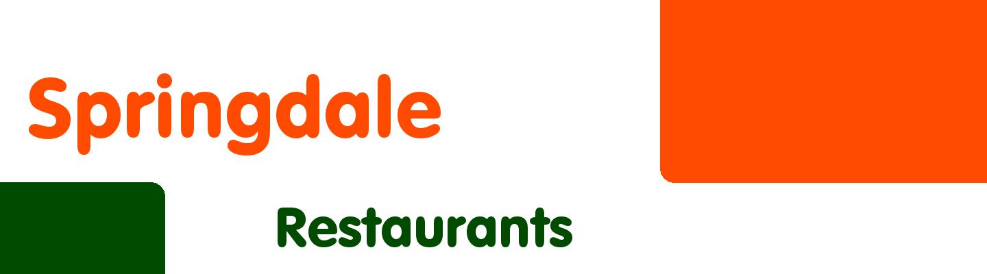 Best restaurants in Springdale - Rating & Reviews