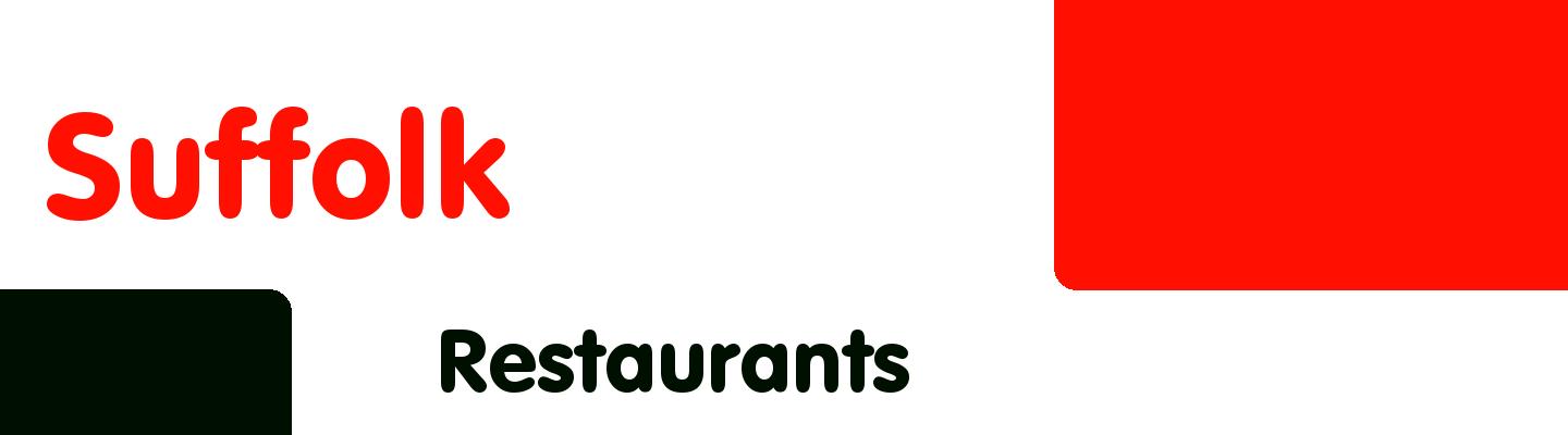 Best restaurants in Suffolk - Rating & Reviews