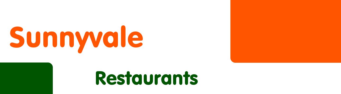 Best restaurants in Sunnyvale - Rating & Reviews