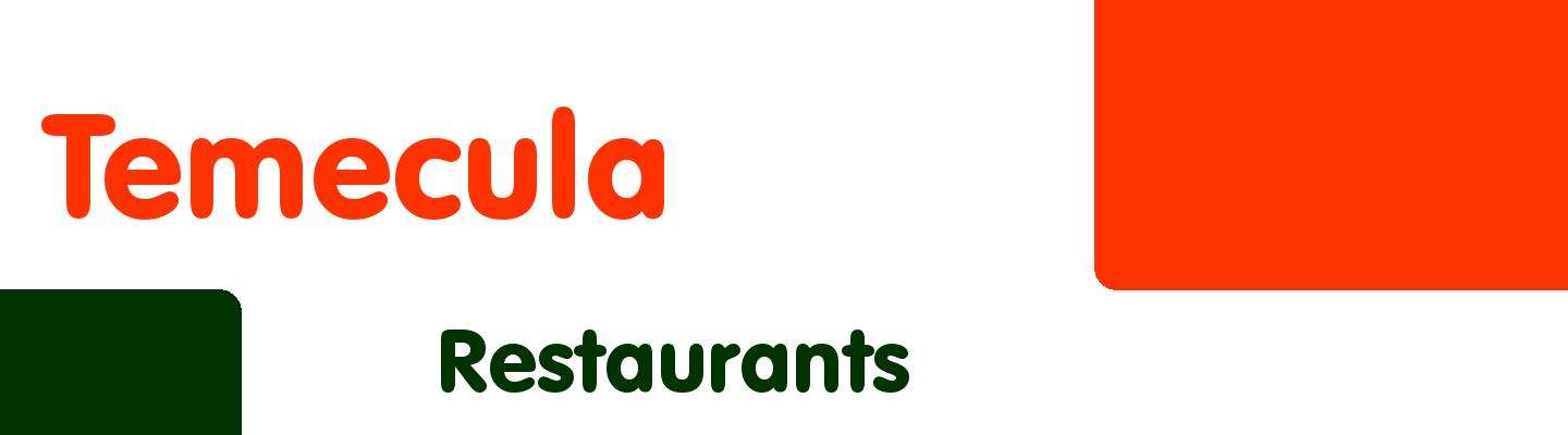Best restaurants in Temecula - Rating & Reviews