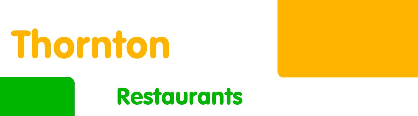 Best restaurants in Thornton - Rating & Reviews