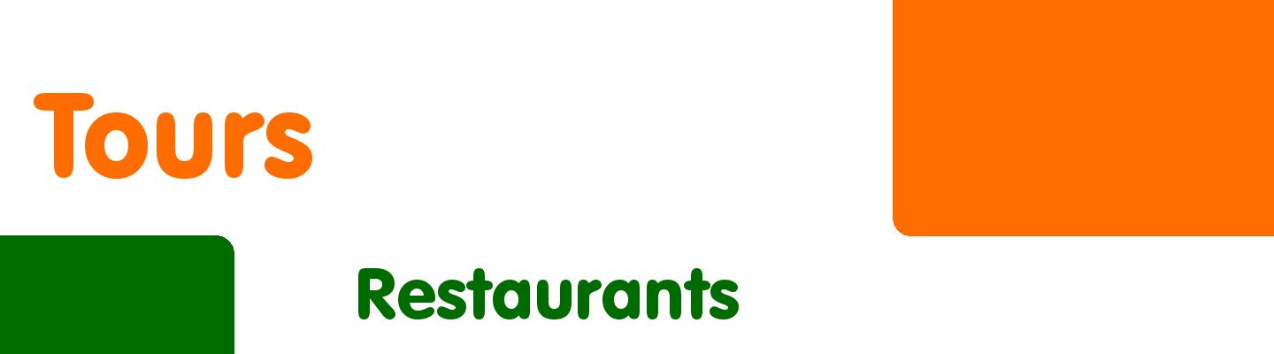 Best restaurants in Tours - Rating & Reviews