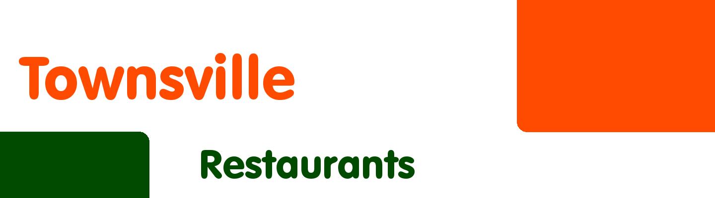 Best restaurants in Townsville - Rating & Reviews