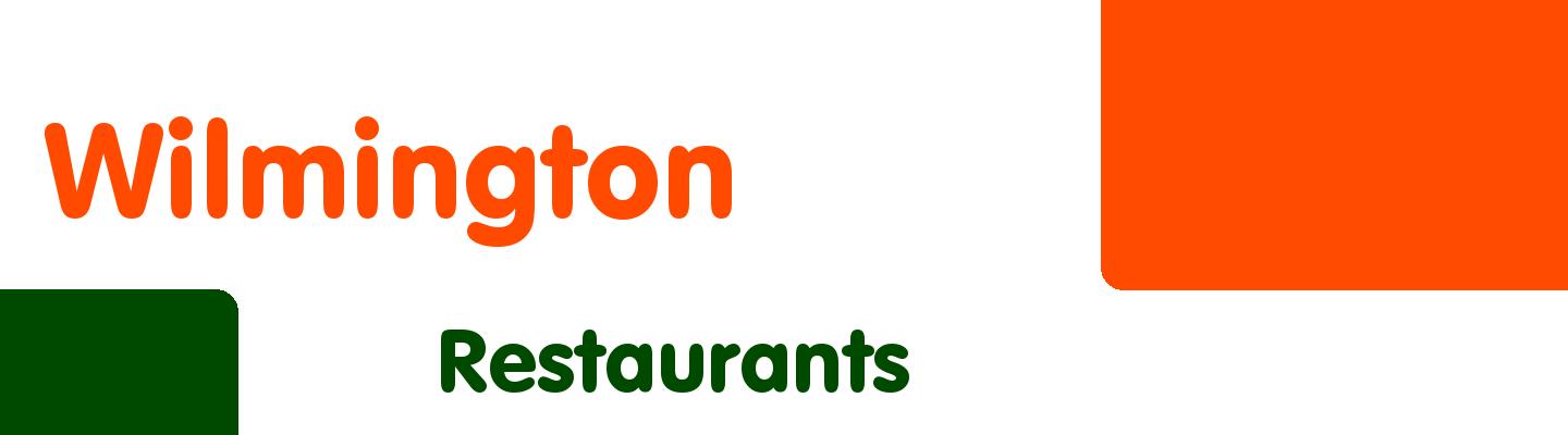 Best restaurants in Wilmington - Rating & Reviews